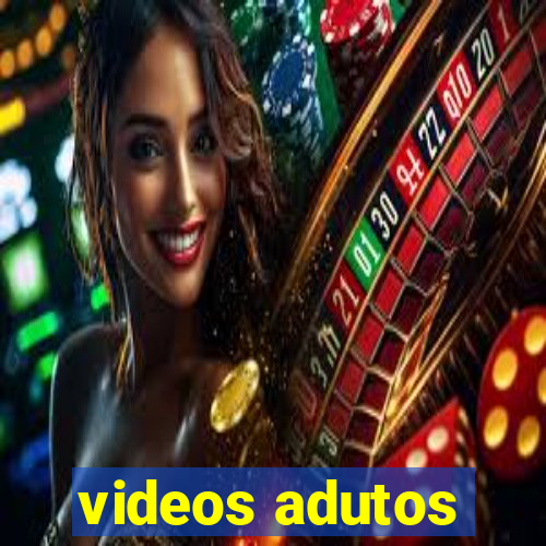 videos adutos